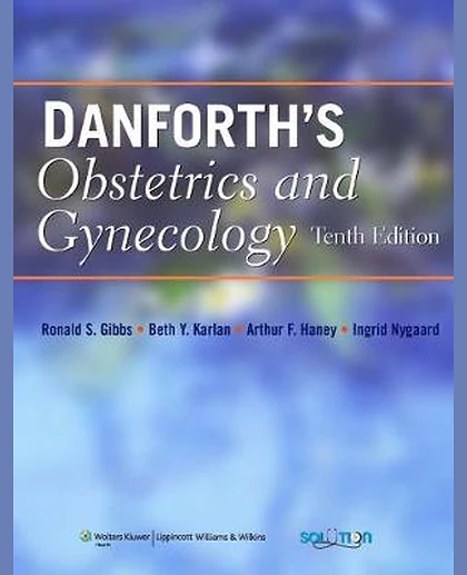 Obstetricia y ginecología de Danforth (10a. ed.).