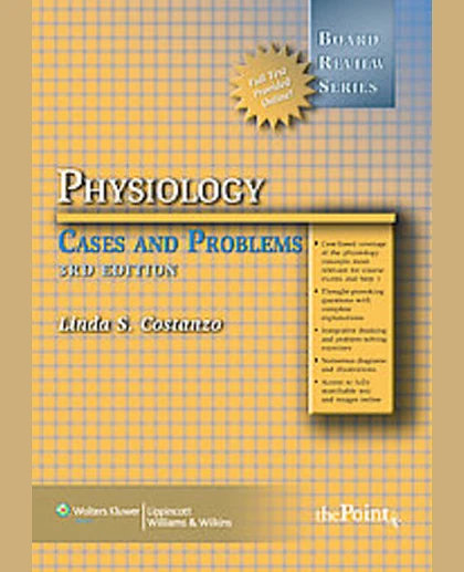 Physiology: Cases and Problems