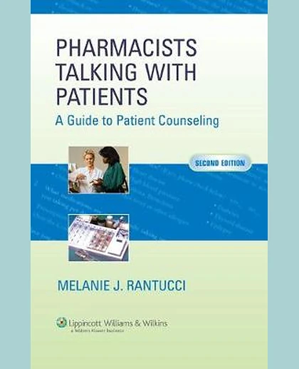 Pharmacists Talking with Patients: A Guide to Patient Counseling