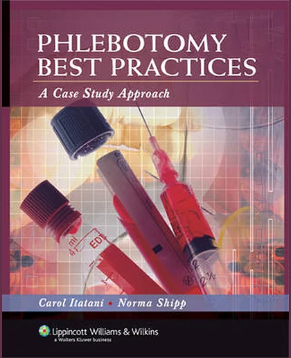 Phlebotomy Best Practices: A Case Study Approach