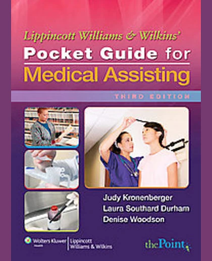 Lippincott Williams and Wilkins' Pocket Guide for Medical Assisting
