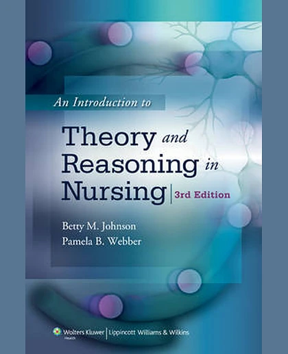 An Introduction to Theory and Reasoning in Nursing