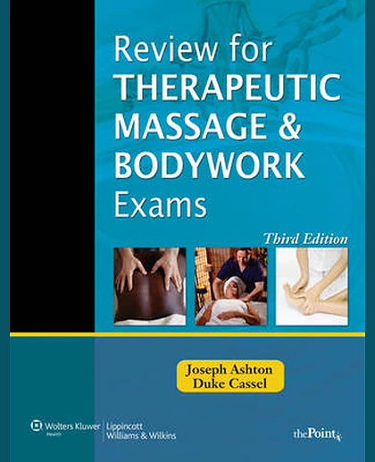 Review for Therapeutic Massage and Bodywork Exams