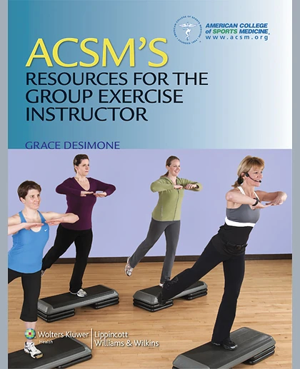 ACSM's Resources for the Group Exercise Instructor