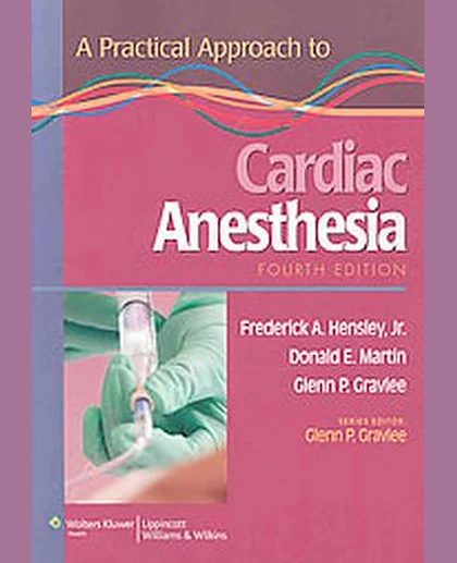 Practical Approach to Cardiac Anesthesia