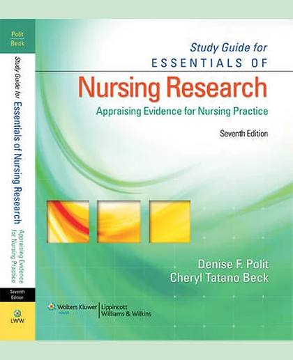 Study Guide for Essentials of Nursing Research: Appraising Evidence for Nursing Practice