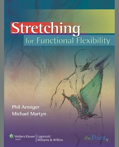 Stretching for Functional Flexibility