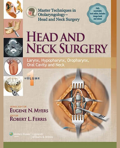 Master Techniques in Otolaryngology - Head and Neck Surgery: Head and Neck Surgery: Thyroid, Parathyroid, Salivary Glands, Paranasal Sinuses and Nasopharynx