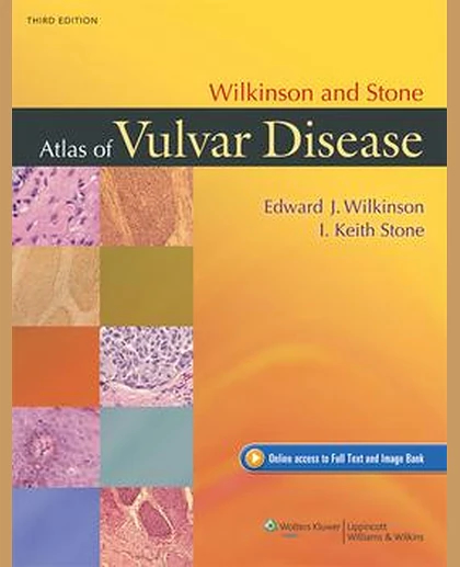 Wilkinson and Stone Atlas of Vulvar Disease