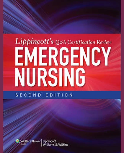 Lippincott's Q&A Certification Review: Emergency Nursing