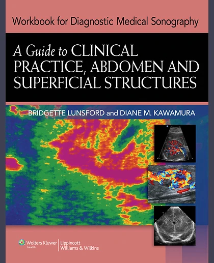 Workbook for Diagnostic Medical Sonography: A Guide to Clinical Practice, Abdomen and Superficial Structures
