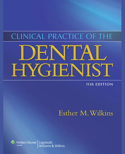 Clinical Practice of the Dental Hygienist
