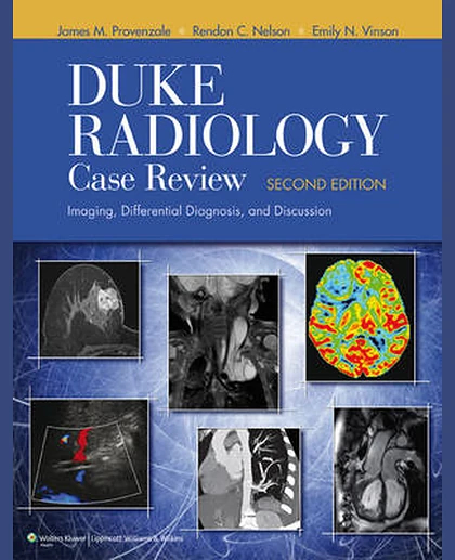 Duke Radiology Case Review: Imaging, Differential Diagnosis, and Discussion
