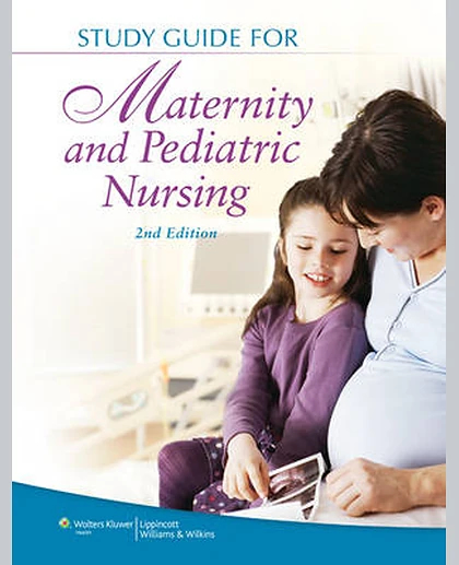 Maternity and Pediatric Nursing