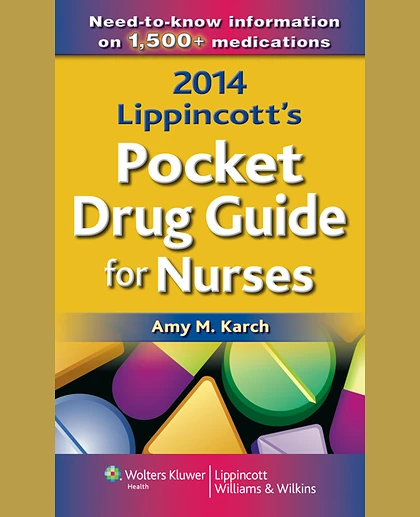 2014 Lippincott's Pocket Drug Guide for Nurses