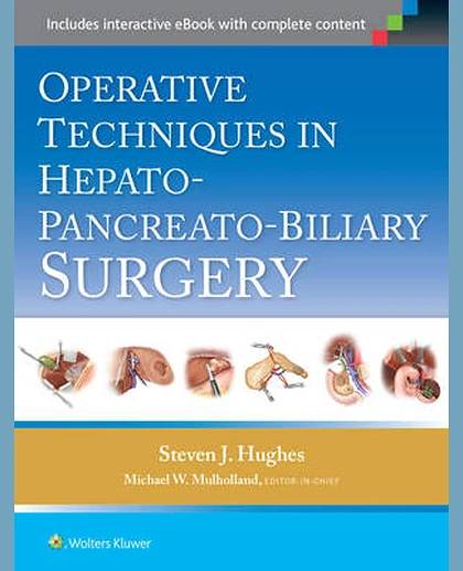 Operative Techniques in Hepato-pancreato-biliary Surgery