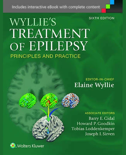 Wyllie's Treatment of Epilepsy: Principles and Practice