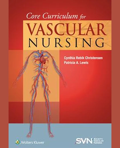 Core Curriculum for Vascular Nursing