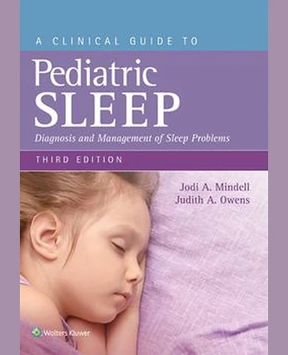 Clinical Guide to Pediatric Sleep