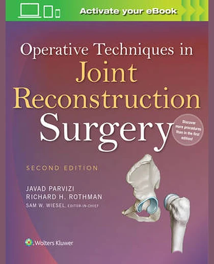 Operative Techniques in Joint Reconstruction Surgery