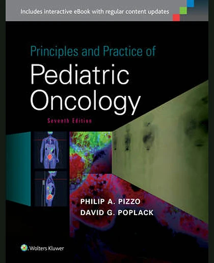 Principles and Practice of Pediatric Oncology