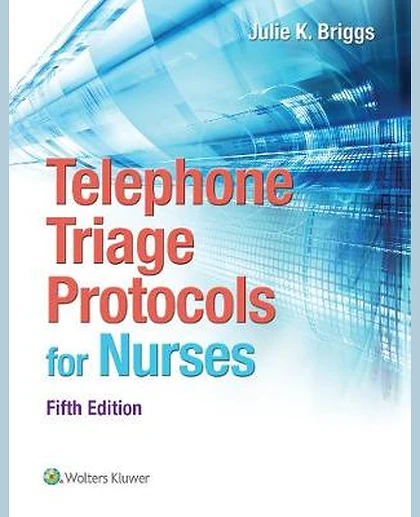 Telephone Triage Protocols for Nurses
