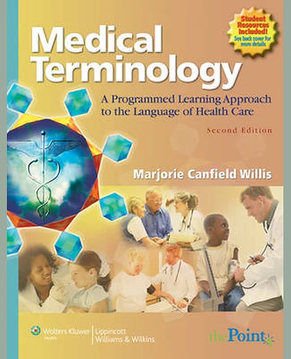 Medical Terminology: A Programmed Learning Approach to the Language of Health Care