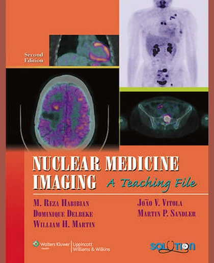 Nuclear Medicine Imaging: A Teaching File