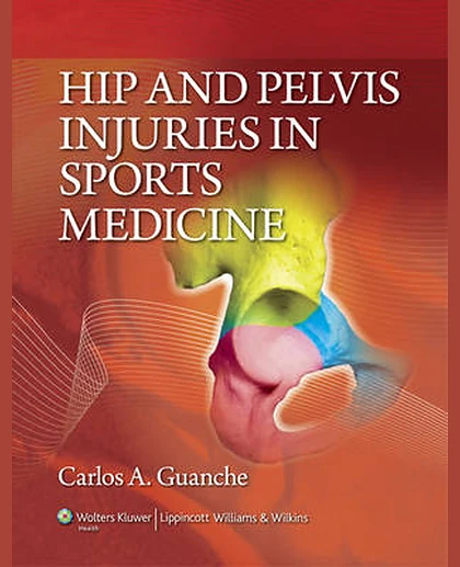 Hip and Pelvis Injuries in Sports Medicine