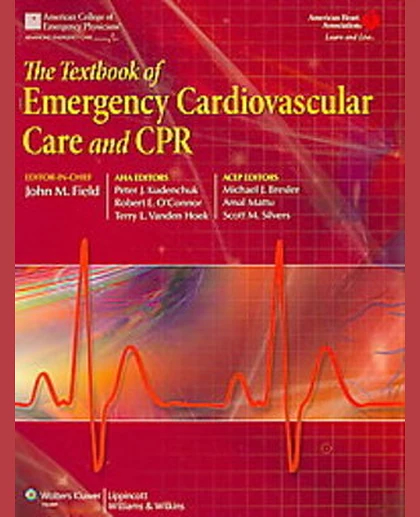The Textbook of Emergency Cardiovascular Care and CPR