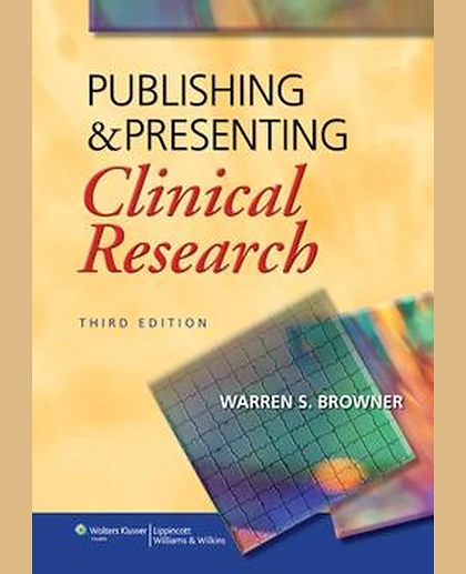 Publishing and Presenting Clinical Research
