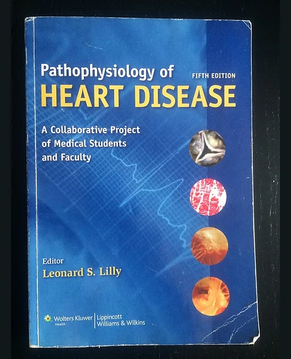 Pathophysiology of Heart Disease: A Collaborative Project of Medical Students and Faculty