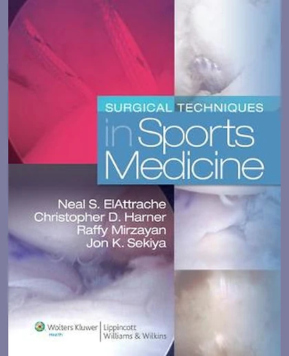 Surgical Techniques in Sports Medicine