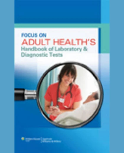Focus on Adult Health's Laboratory and Diagnostic Tests