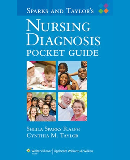 Sparks and Taylor's Nursing Diagnosis Pocket Guide