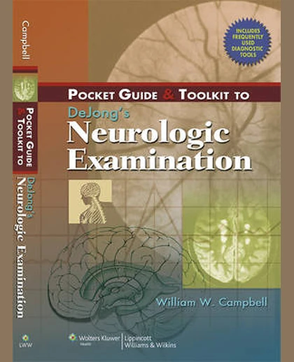 Pocket Guide and Toolkit to Dejong's Neurologic Examination