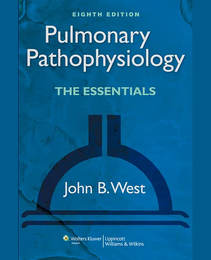 Pulmonary Pathophysiology: The Essentials
