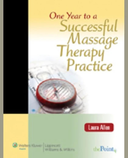 One Year to a Successful Massage Therapy Practice