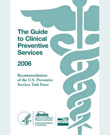 The Guide to Clinical Preventive Services: Recommendations of the U.S. Preventive Services Tack Force