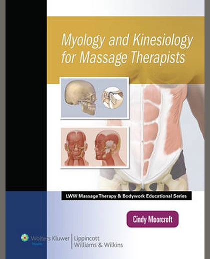 Myology and Kinesiology for Massage Therapists