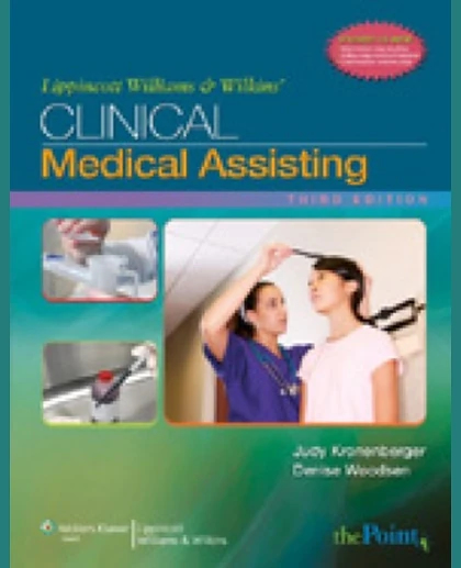 Lippincott Williams & Wilkins' Clinical Medical Assisting