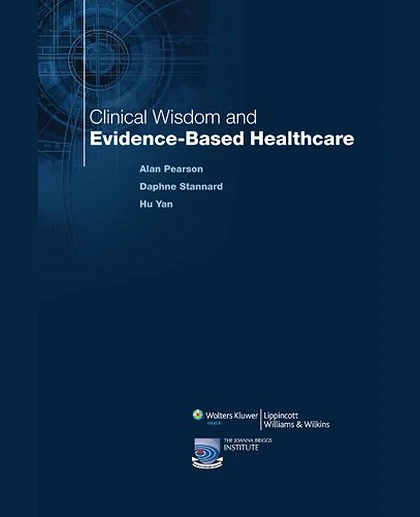 Clinical Wisdom and Evidence-based Healthcare