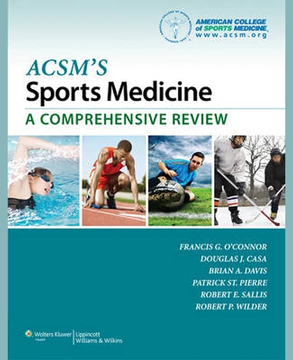 ACSM's Sports Medicine: A Comprehensive Review