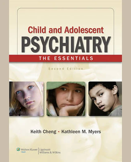 Child and Adolescent Psychiatry: The Essentials