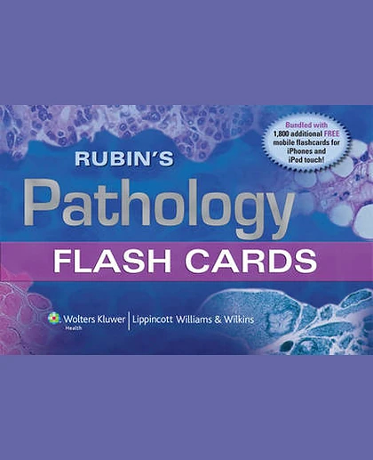 Rubin's Pathology Flash Cards