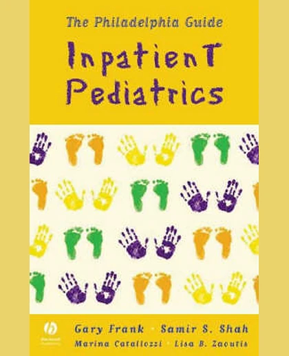 The Philadelphia Guide: Inpatient Pediatrics , Page 544