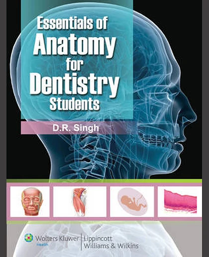 Essentials of Anatomy for Dentistry Students