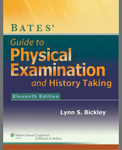 Bates' Guide to Physical Examination and History-Taking