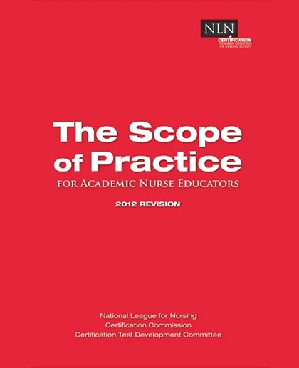 The Scope of Practice for Academic Nurse Educators