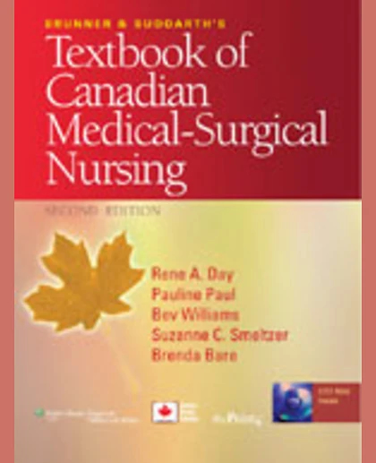 Brunner & Suddarth's Textbook of Canadian Medical-surgical Nursing